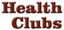 Health Clubs